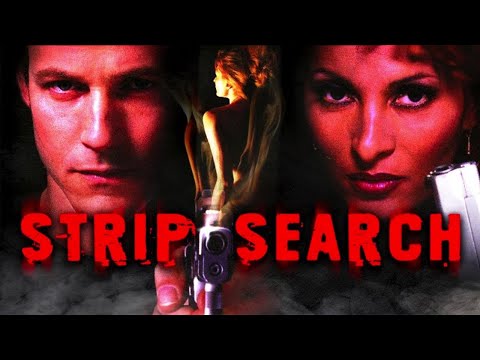 STRIP SEARCH