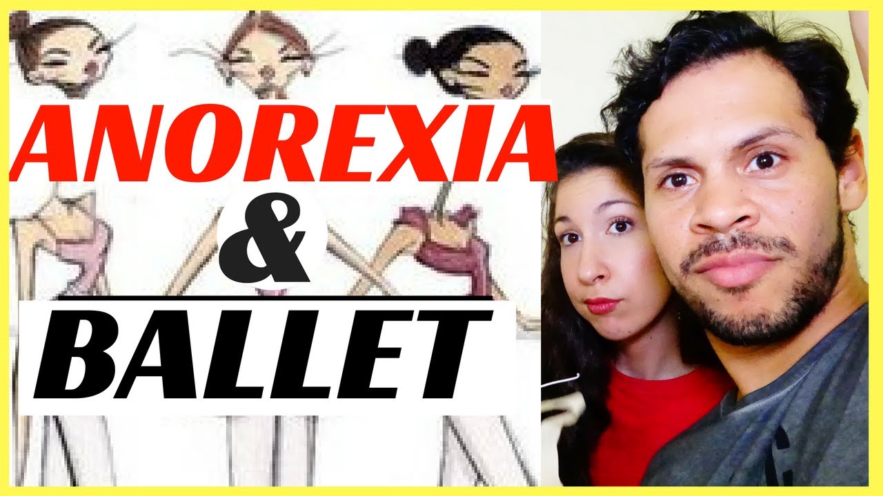 ballet anorexia, eating disorders in ballet YouTube