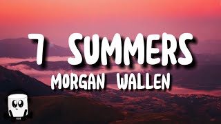 Morgan Wallen - 7 Summers (lyrics)