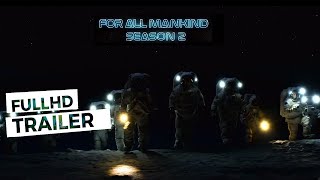 For All Mankind  Season 2 Trailer Apple TV 1080p
