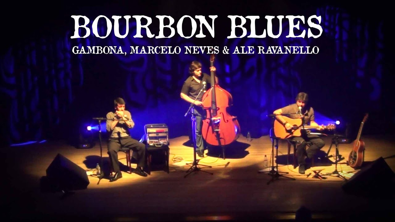 BOURBON BLUES - Gambona, Marcelo Neves & Ale Ravanello - Bourbon Blues (Clipe Oficial)