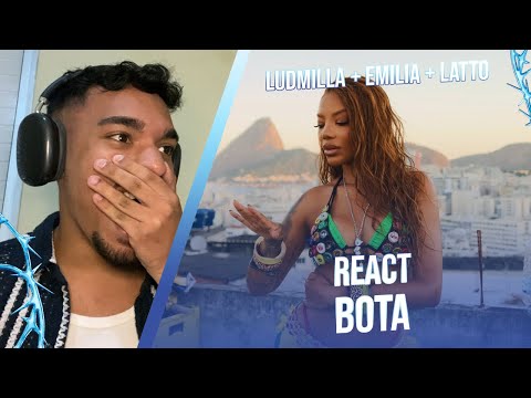 React BOTA - Ludmilla, Latto, Emilia