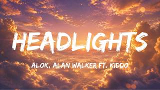 Headlights (LYRICS) - Alok, Alan Walker ft. KIDDO