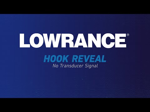 Lowrance  HOOK Reveal - No Transducer Signal 