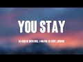 You Stay - DJ Khaled, Meek Mill, J Balvin, Lil Baby, Jeremih [Lyrics Video] 🍾