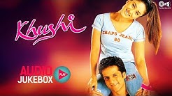 Khushi Audio Songs Jukebox | Fardeen Khan, Kareena Kapoor | Superhit Hindi Songs - Durasi: 35:53. Khushi Audio Songs Jukebox | Fardeen Khan, Kareena Kapoor | Superhit Hindi Songs - Durasi: 35:53.