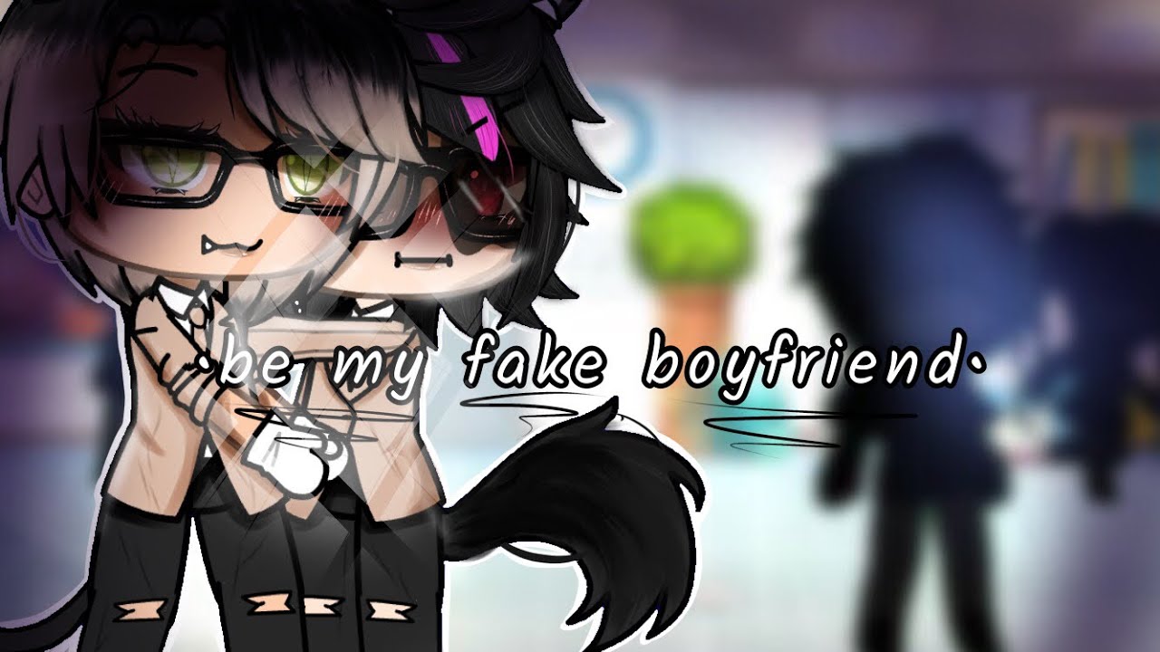 || be my fake boyfriend || gay bl || omégaverse || fr || glmm || gâcha life