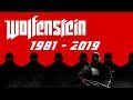 История / Эволюция  Wolfenstein 1981 - 2019