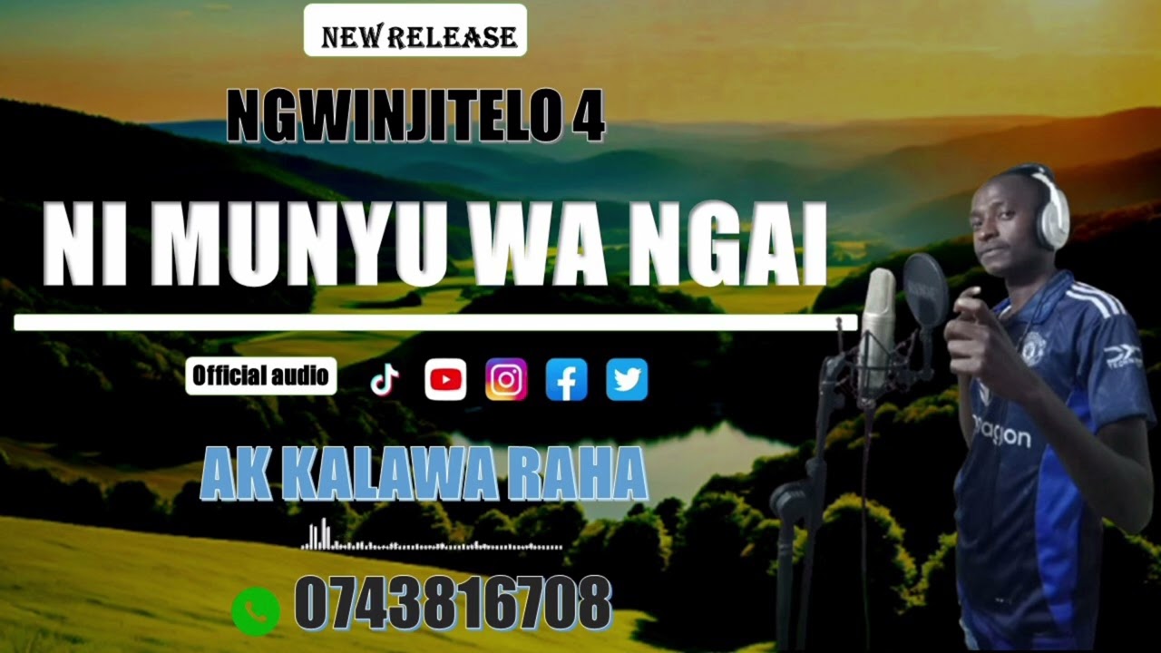 NI MUNYU WA NGAI (OFFICIAL AUDIO) _BY_ AK KALAWA RAHA