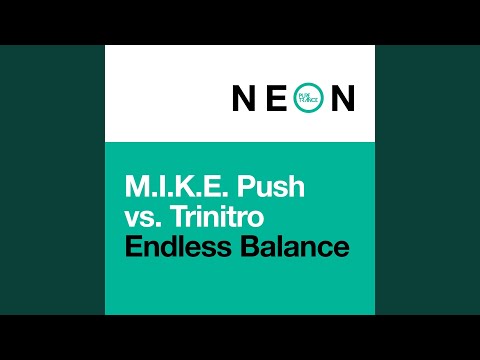 Endless Balance (Trinitro Edit)