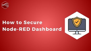 How to Secure Node-RED Dashboard | IoT | IIoT | Dashboard | Industry 4.0 |