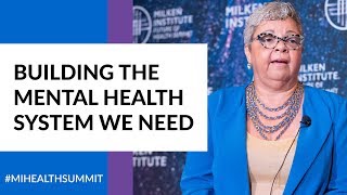 Building the Mental Health System We Need