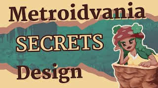 How Secrets are hidden in Metroidvania Games