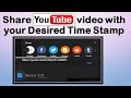 Share YouTube video with the Desired Time Stamp | TechKnow