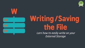 Write/Save File to External Storage | Android Studio