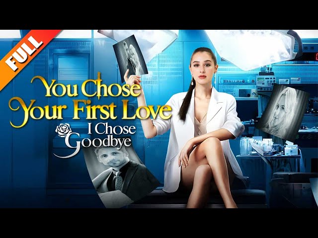 You Chose Your First Love, I Chose Goodbye