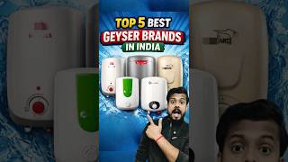 Top 5 Best GEYSER Brands In India #geyser #top5 #bestbrands