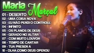 Maria Marçal | Deserto,...SÓ AS MELHORES MUSICAS GOSPEL MAIS TOCADAS 2022