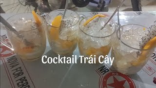 Cách Làm Cocktail Trái Cây Đơn Giản | Cô Út Long An