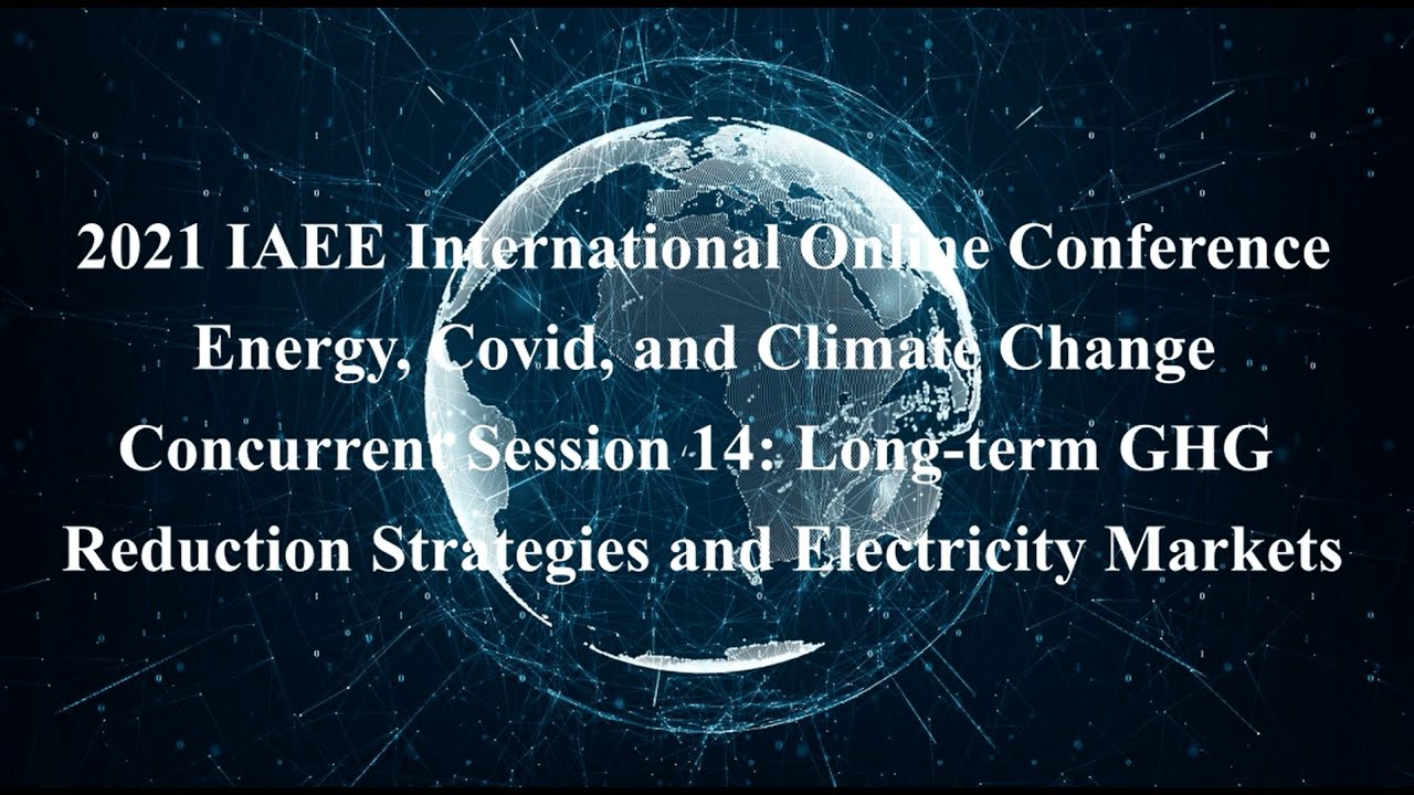 Concurrent Session 14 Long term GHG Reduction Strategies and Electricity Markets