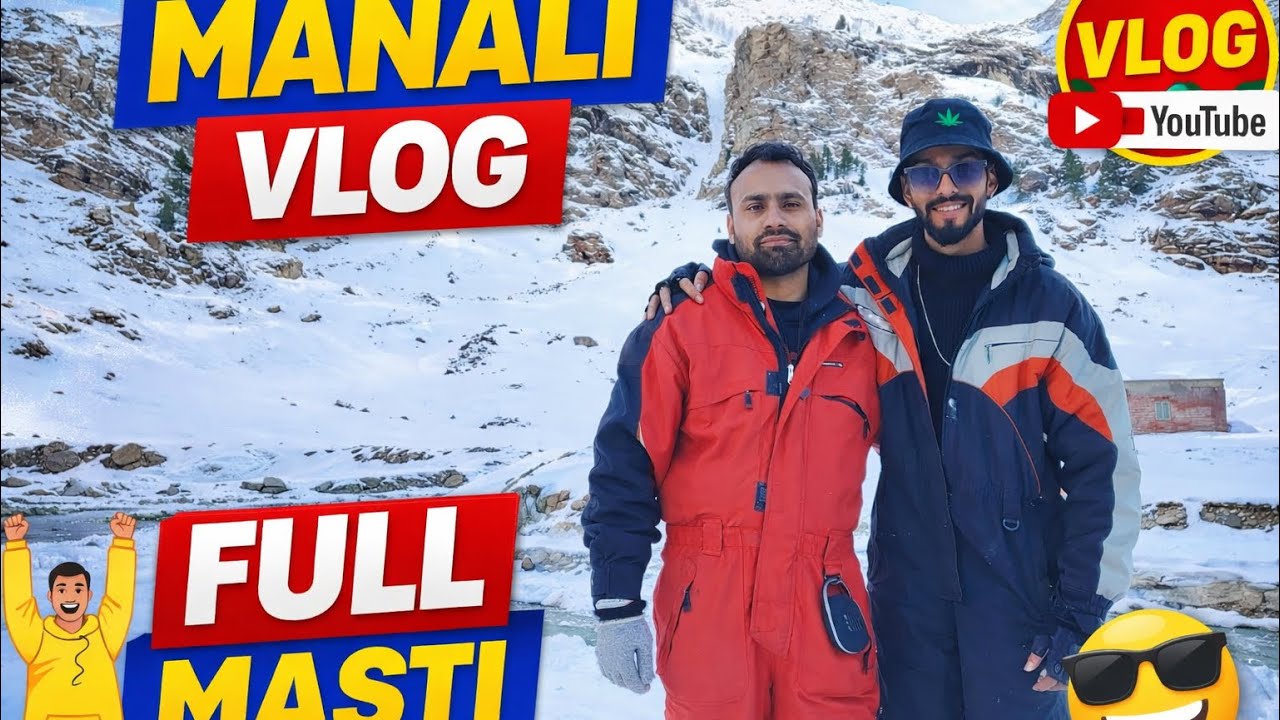 Manali Vlog 🏔️ | Full Masti, Snowfall & Crazy Adventures ❄️🔥
