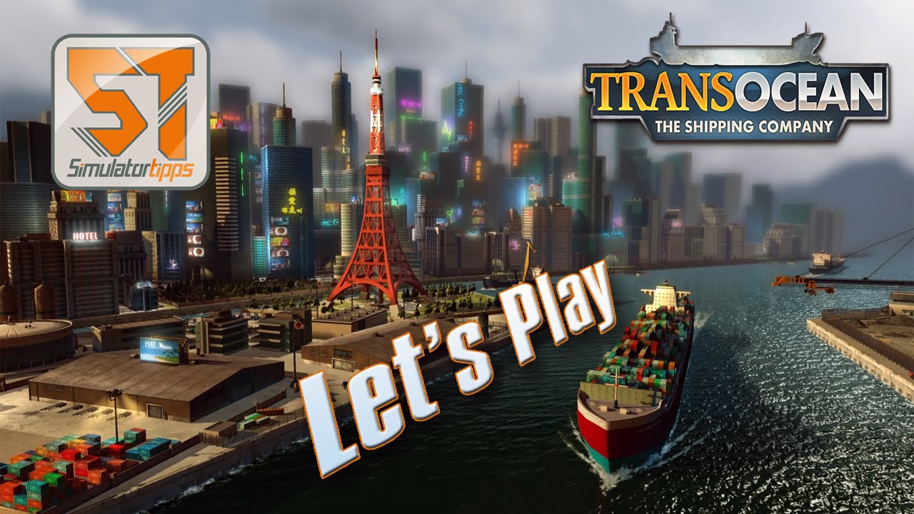 Lets Play - Trans Ocean-The Shipping Company#9