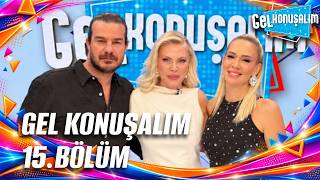Gel Konuşalım 15. Bölüm | 27 Ekim 2026 @GelKonusalim