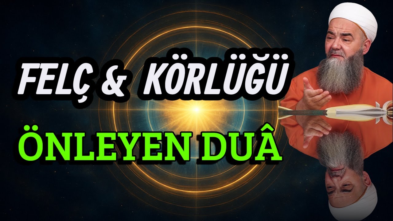 Felç (İnme) ve Körlüğe Karşı Her Sabah Okunacak Duâ | Cübbeli Ahmet Hoca