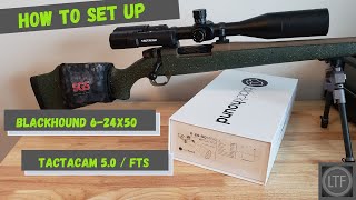 How To Set Up Tactacam Fts On Your Blackhound Genesis 6-24X50 Ffp