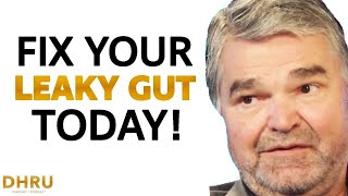 How LEAKY GUT Is Making You Sick & Driving CHRONIC INFLAMMATION! | Dr. Emeran Mayer