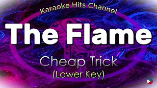 Cheap Trick - The Flame (LOWER KEY) (KARAOKE VERSION)