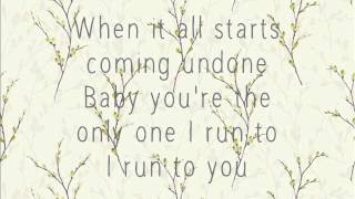 I Run To You lyrics.- Lady Antebellum