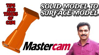 HOW TO CONVERT A SOLID MODEL TO A SURFACE MODEL. MASTERCAM MALAYALAM
