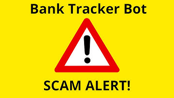 Bank Tracker Bot Review! The Untold Truth About Online Scams.
