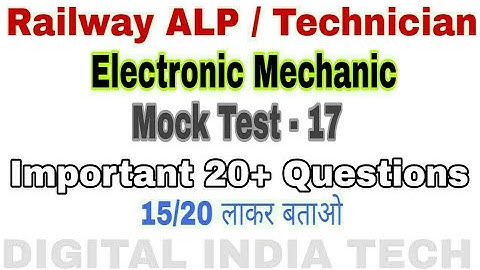 Electronic Mechanic Mock Test 17 | Railway ALP Technical | Electronic mechanic