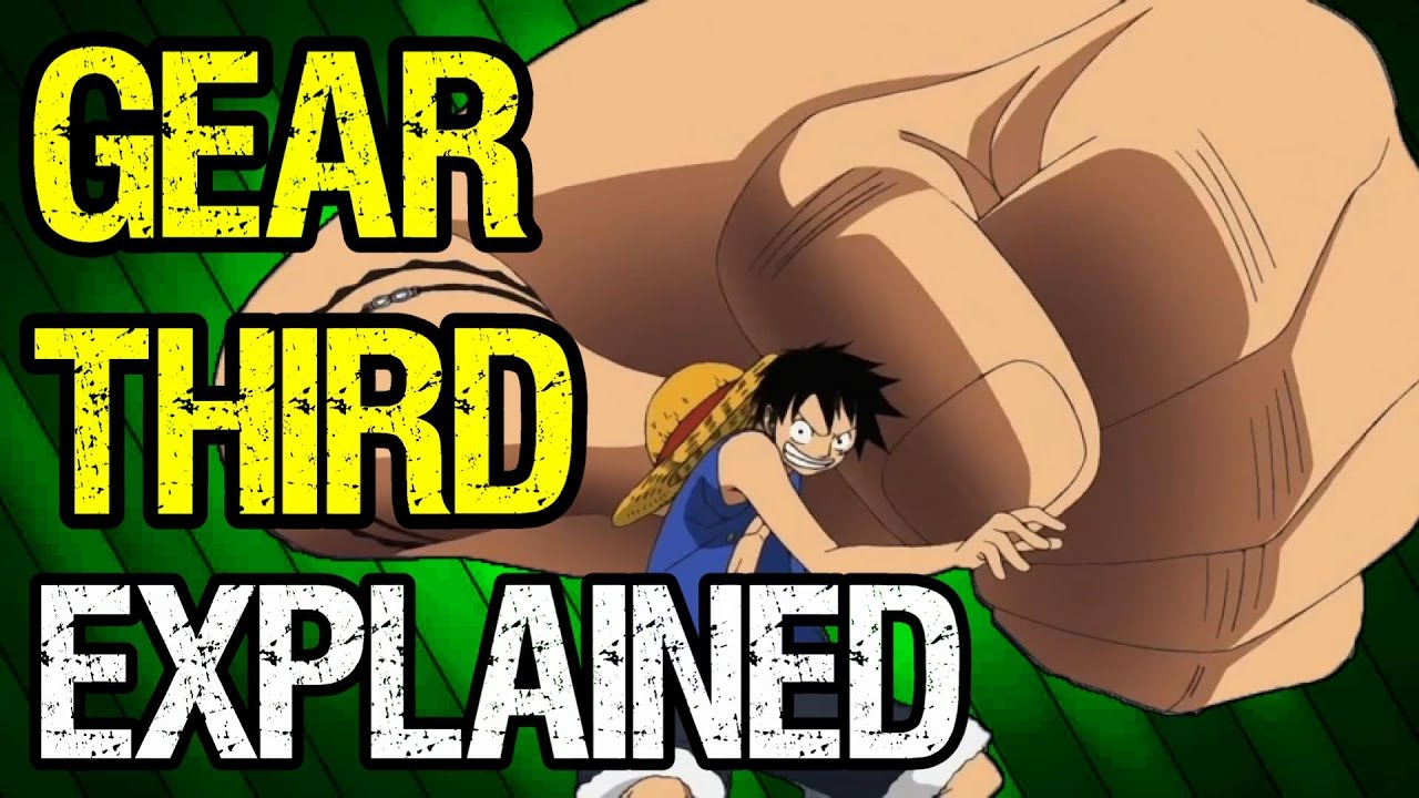 Luffy'S Gear Third -- Explained | Tekking101 - Youtube