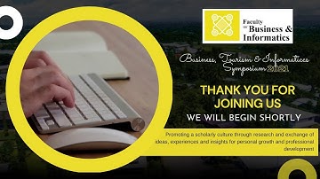 Faculty of Business & Informatics Research Symposium 2021