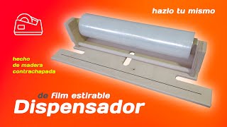 Dispenser per film estensibile: realizzalo tu stesso dal compensato