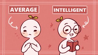 6 Signs You're More Intelligent Than You Think