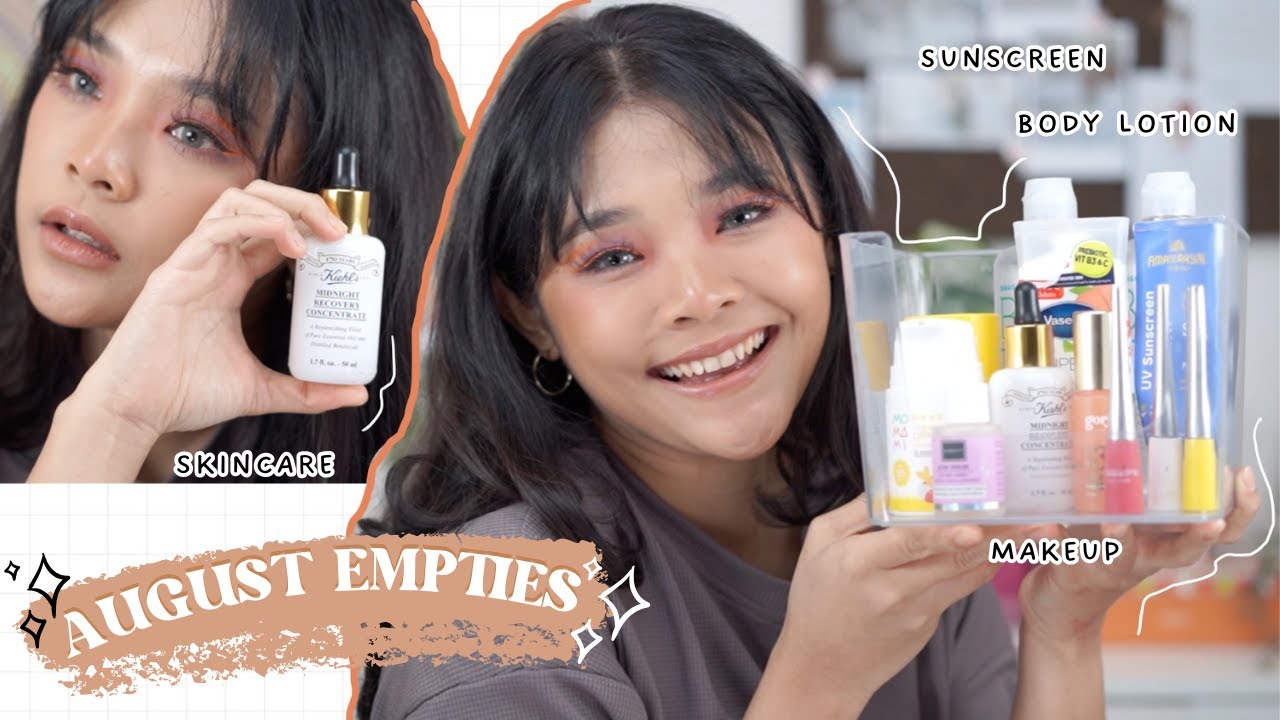 AUGUST EMPTIES: body lotion 40K, sunscreen anak, facial oil 800K, serum ...
