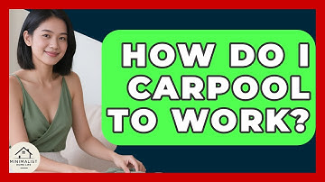 How Do I Carpool To Work? - Minimalist Home Life