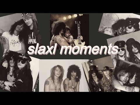 slaxl moments