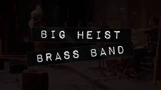 My Type/Two High - Big Heist Brass Band (Saint Motel/Moon Taxi cover)