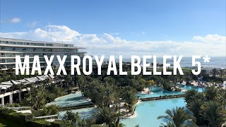 :   2024. Maxx Royal Belek 5* -    