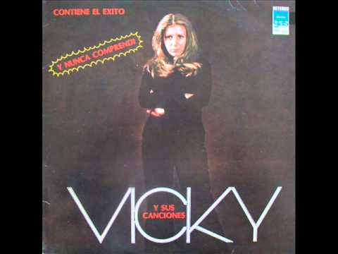 VICKY DE COLOMBIA -Vuelve al jardin-