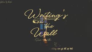 || VIETSUB || Writing's on the wall - Sam Smith