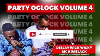 PARTY OCLOCK VOL4_MC KIM BLACK FT DJ WICKY WICKY.(HARD CLUB BANGERS)