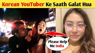 Korean YouTuber Ke Saath Galat Hua 😱 | Korean YouTuber Harassed In Mumbai | #viral #shorts