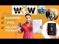 Discover WOW Travels: Your Ultimate Guide to Visa, Passport, and Holiday Packages |
