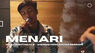 Kim! x NGHTNGALE- Menari (Live @ Wierdstudio Session)